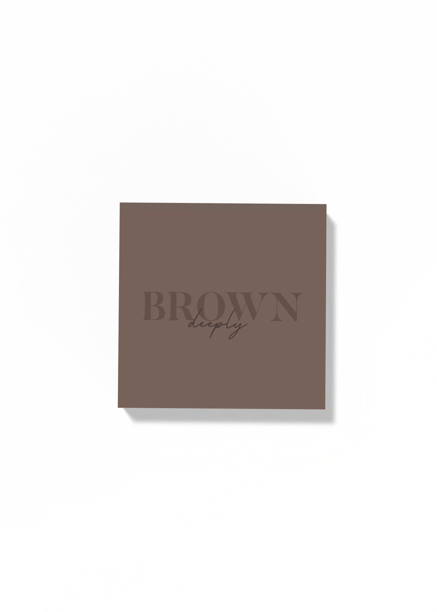 BROWN DEEPLY 0.07